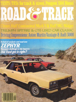 ROAD & TRACK 1977 SEPT - RACING TR7, SPITFIRES, ALTAS